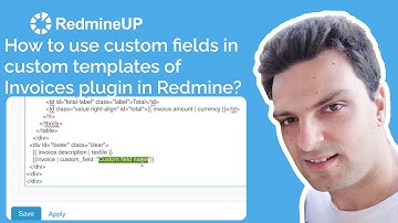 How to use custom fields in custom templates of Invoices plugin in Redmine?