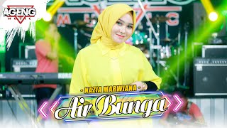 AIR BUNGA - Nazia Marwiana ft Ageng Music (Official Live Music)
