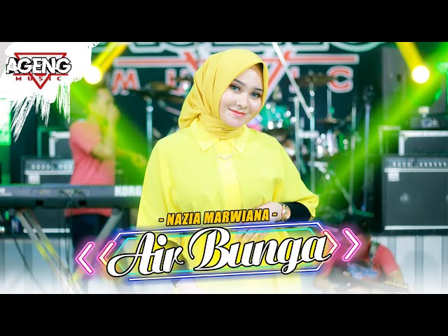 AIR BUNGA - Nazia Marwiana ft Ageng Music (Official Live Music) class=