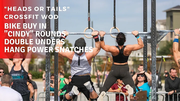 "Heads or Tails" | Bike + "Cindy" + Double Unders ...