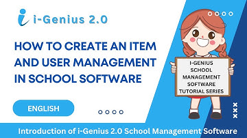 How to create Items and User Management in School Management Software: iGenius Tutorial