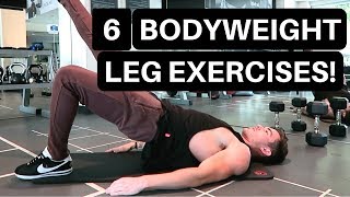 6 Bodyweight Leg Exercises (AT-HOME WORKOUT!)