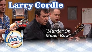 Video thumbnail of "LARRY CORDLE sings MURDER ON MUSIC ROW!"