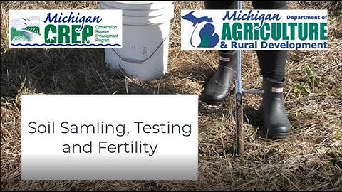 Soil Sampling, Testing and Fertility