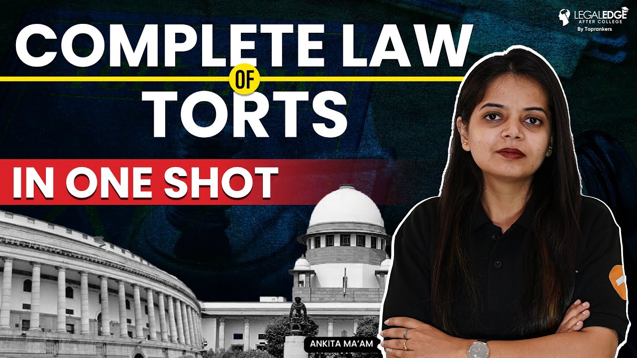 Law Of Torts One Shot Revision | Complete Law of Torts | CLAT PG 2024 ...
