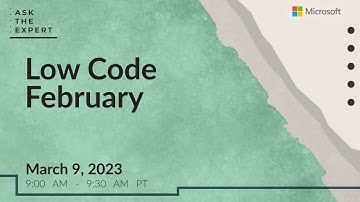 Ask the Expert: Low Code February