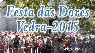 Vedra - Festa Das Dores Fiesta De Los Dolores 2015