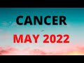 CANCER MAY 2022 "DOUBLE WISH COME TRUE!"