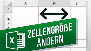 Zellengröße in Excel ändern | Spaltenbreite und Zeilenhöhe anpassen