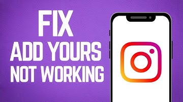 How To Fix Add Yours Not Working On Instagram (2024)