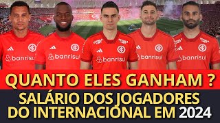 SALÁRIO DOS JOGADORES DO INTERNACIONAL EM 2024 (BORRÉ, ALARIO, VALENCIA, THIAGO MAIA, ALLAN P.)