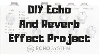 Echo and Reverberation Effect Project (PT2399 based)