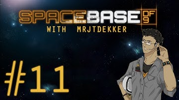 Spacebase DF-9 - Part 11: One Badass Base