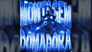 MONTAGEM DOMADORA (Super Slowed) – Rubikdice, Chilx, R9X