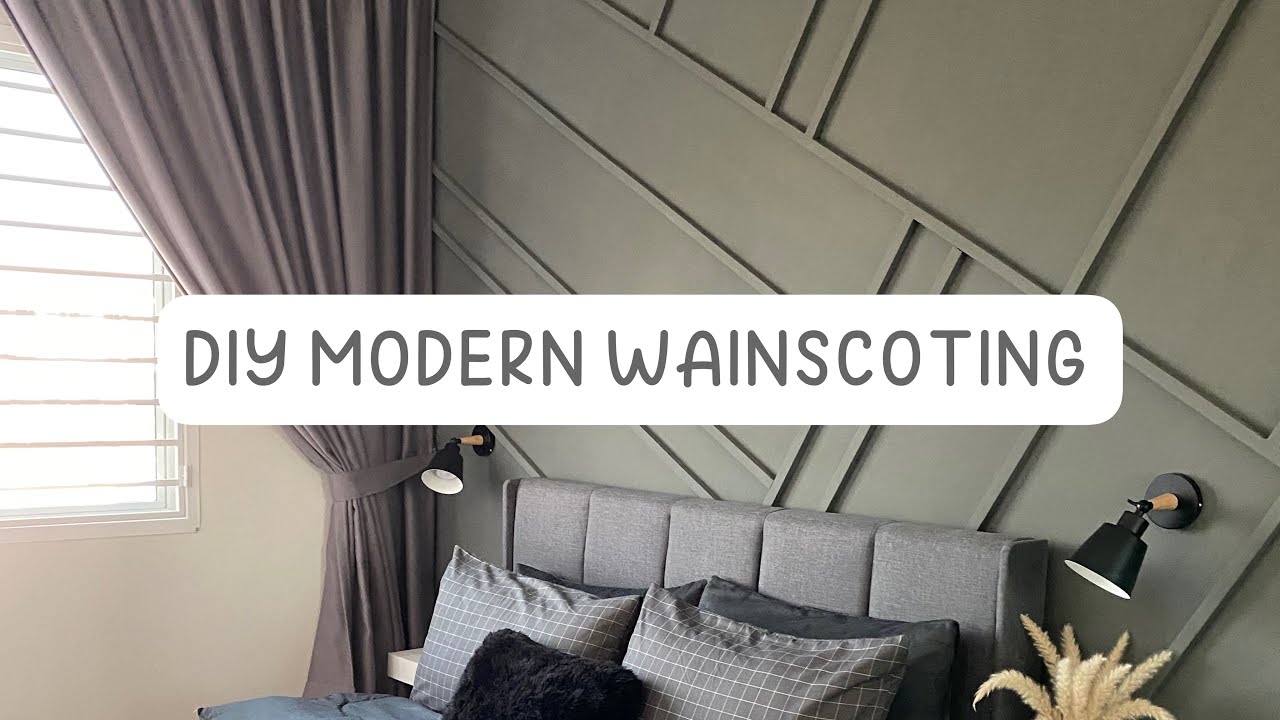 DIY Project | Cara Pasang Wainscoting Dalam Bilik | DIY Modern ...