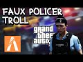 Je troll en faux policier 2 areris rp gta