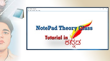 How to use NotePad in Kannada || NotePad theory Class in Kannada || Microsoft NotePad