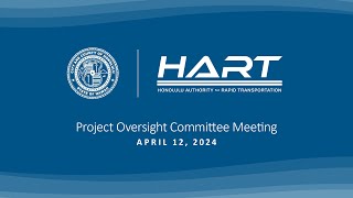 Project Oversight, Finance, and Human Resources Committee Meeting  |  April 12, 2024