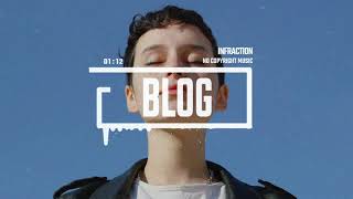Chill Hop - Soft Electronic - Infraction (Vlog / Blog) screenshot 5