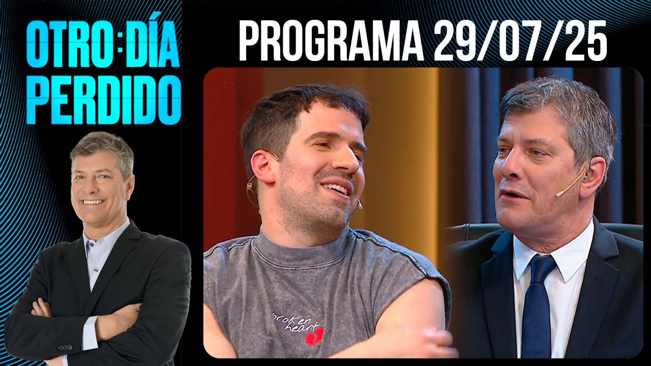 OTRO DÍA PERDIDO - Programa 29/07/25 - EXCESO DE RISAS CON MARTÍN CIRIO JUNTO A MARIO PERGOLINI