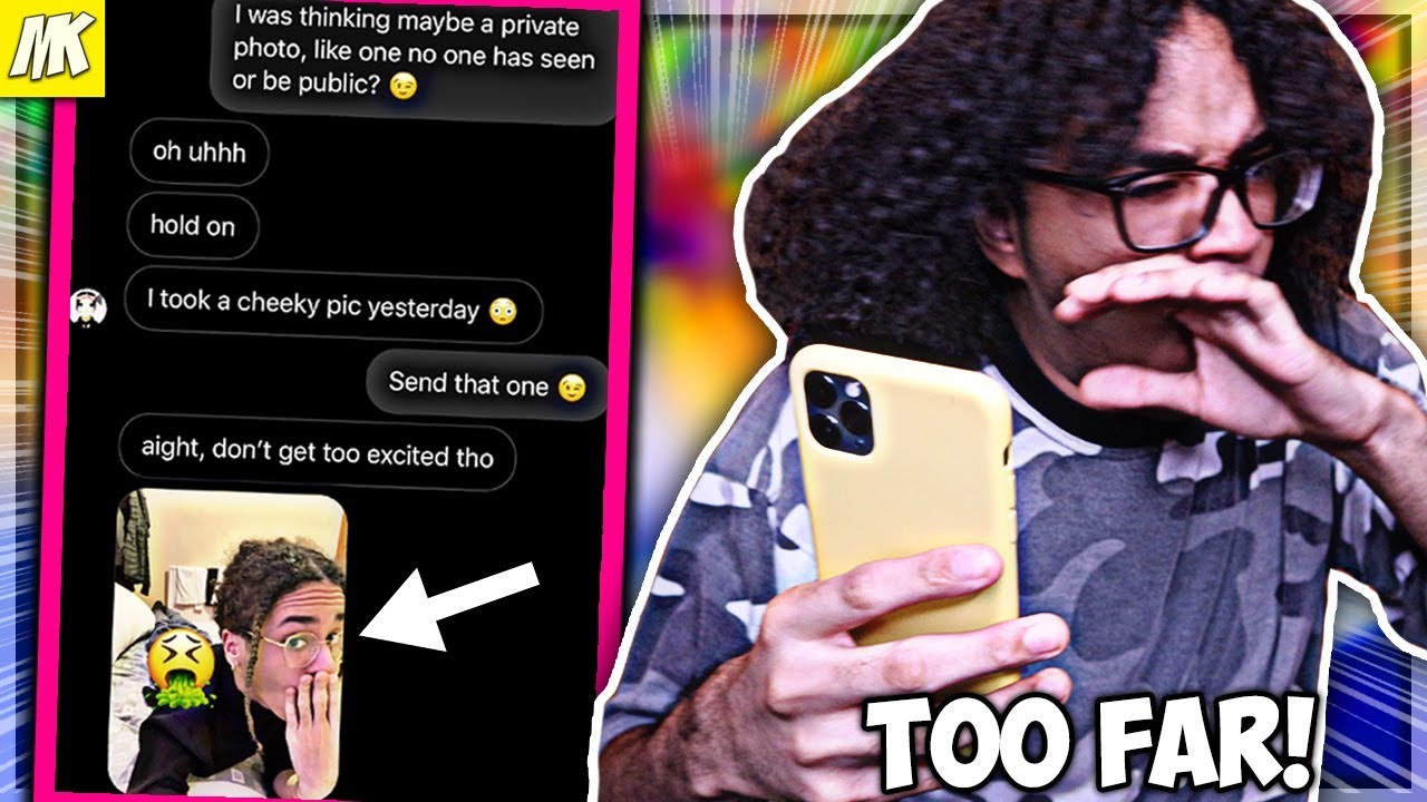 I Catfished My 18 Year Old Brother And It Went WAY Too Far (HE REALLY SENT THIS!!!!)