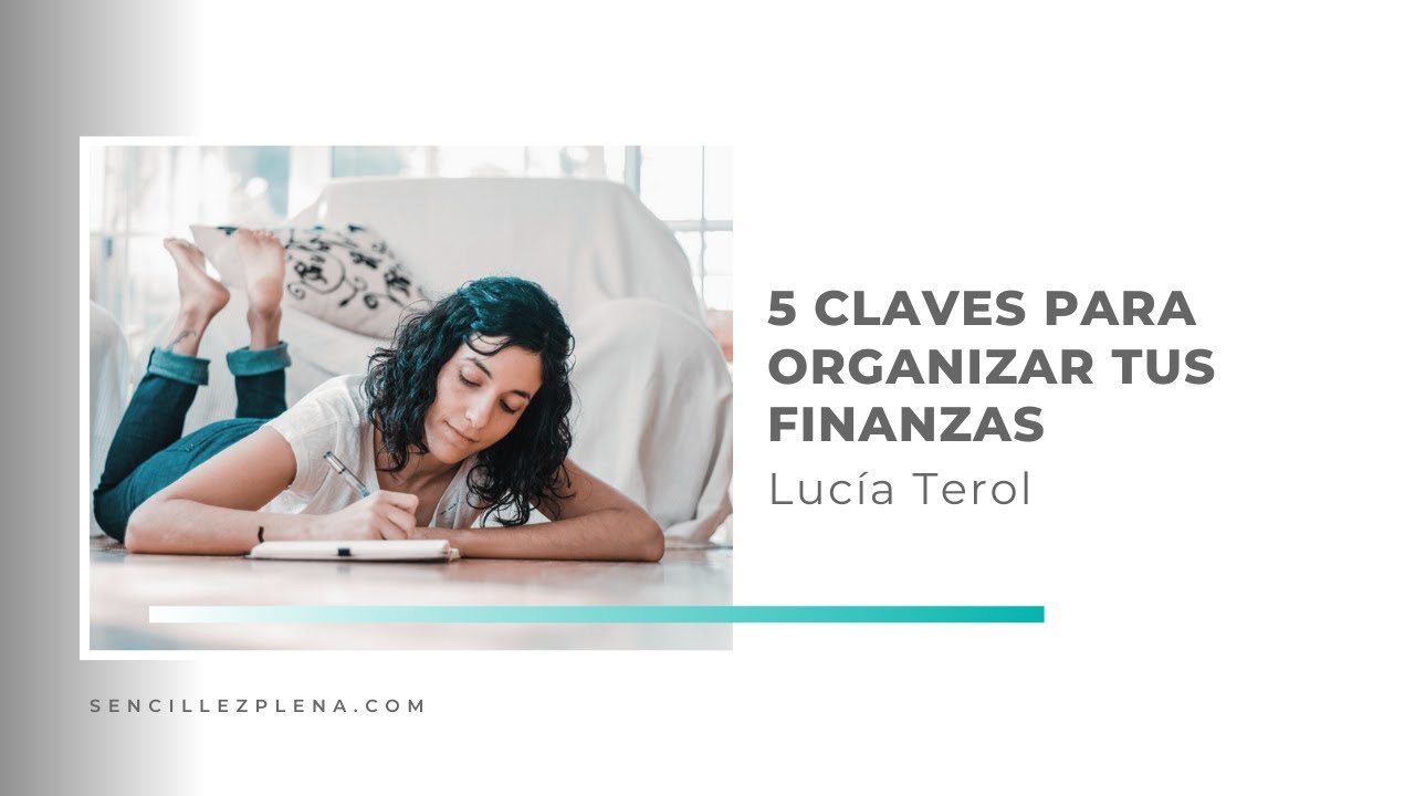 5 claves para organizar tus finanzas - YouTube