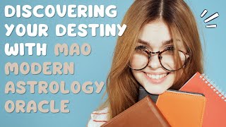 DISCOVERING YOUR DESTINY 🔮 WITH MAO MODERN ASTROLOGY ORACLE!