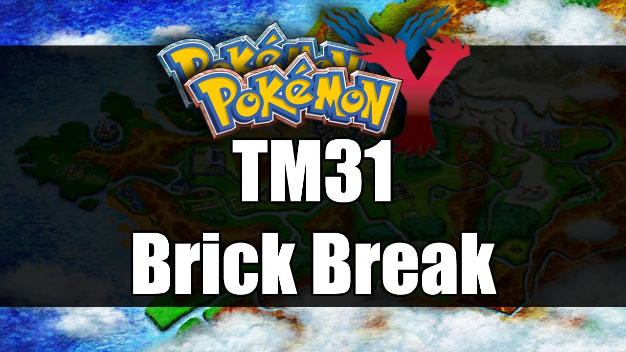 Pokemon X&Y Where to get TM31 Brick Break YouTube