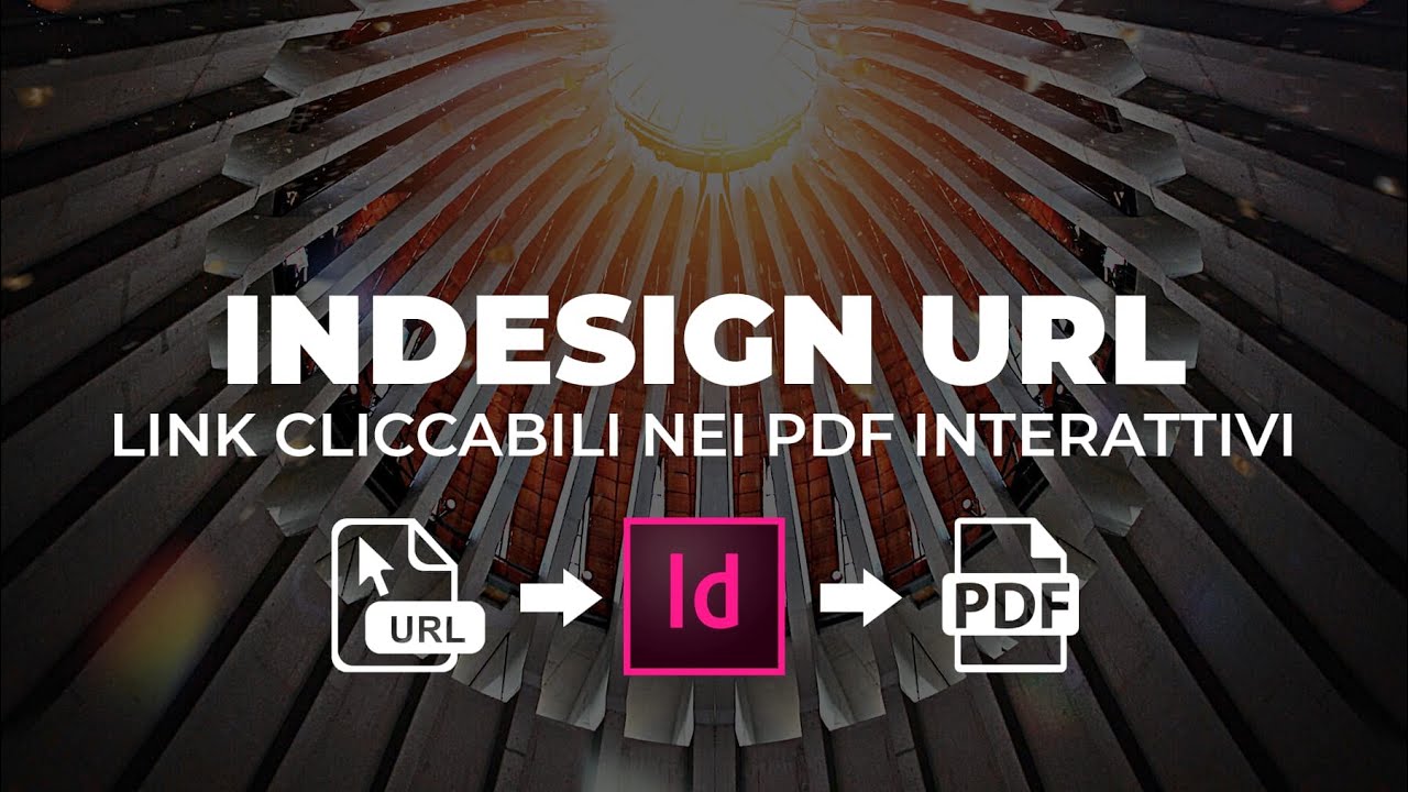Generare link cliccabile in PDF interattivi con InDesign - YouTube