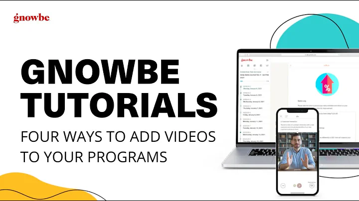 Gnowbe Tutorials:  4 Ways to Add Videos
