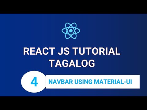 ** TAGALOG** React JS Tutorial #4 - Navbar using Material-UI