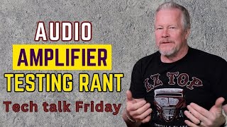 Tech Talk Friday Audio Amplifier Testing #Rant #audioamplifier #AiyimaA07max #techtalk #omicronlab by Kiss Analog 948 views 3 days ago 18 minutes