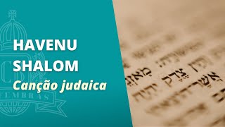 Video thumbnail of "Havenu Shalom"