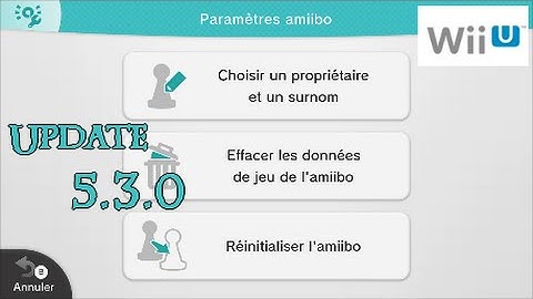 Update Wii U : firmware 5.3.0 - amiibo
