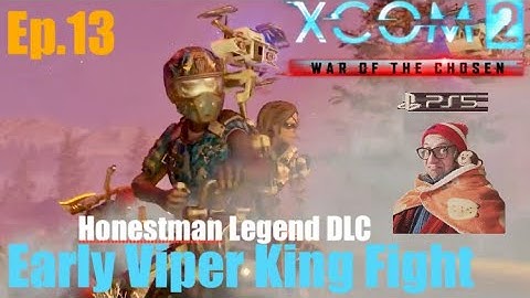 Ep.13 ‘Retaliation & Horde+Relay’ XCOM2 WOTC Early ViperKing&Psi Lab.