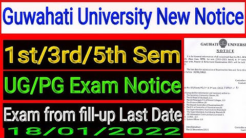 Guwahati University Exam Notice UG/PG/1st/3rd/5th Sem from fill-up Last Date 18 January