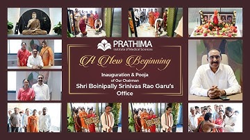 A New Beginning – Inauguration & Pooja of Our Chairman Shri Boinipally Srinivas Rao Garu’s Office