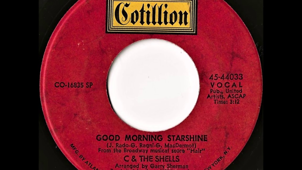 C & The Shells- Good Morning Starshine - YouTube Music