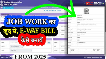 How to generate e way bill for job work | Job work E way bill