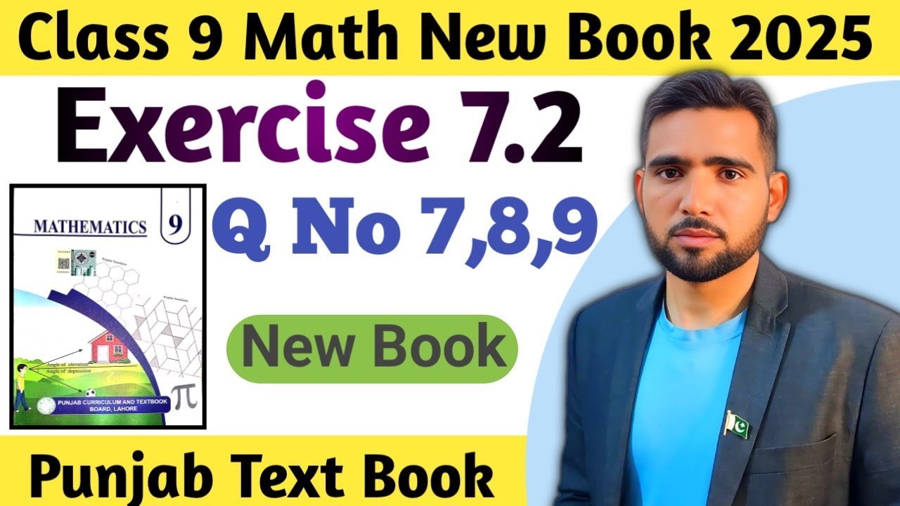 Exercise 7.2 Question Number 7,8,9 Class 9th Math New Book Chapter 7  PCTB 2025 | 9  Ex 7.2 Q7,8,9