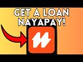 How To Get a Loan from NayaPay in 2025 (Full Guide)