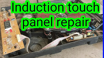 How to repair induction touch||induction touch panel repair