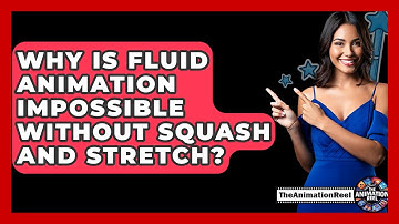 Why Is Fluid Animation Impossible Without Squash And Stretch? - The Animation Reel