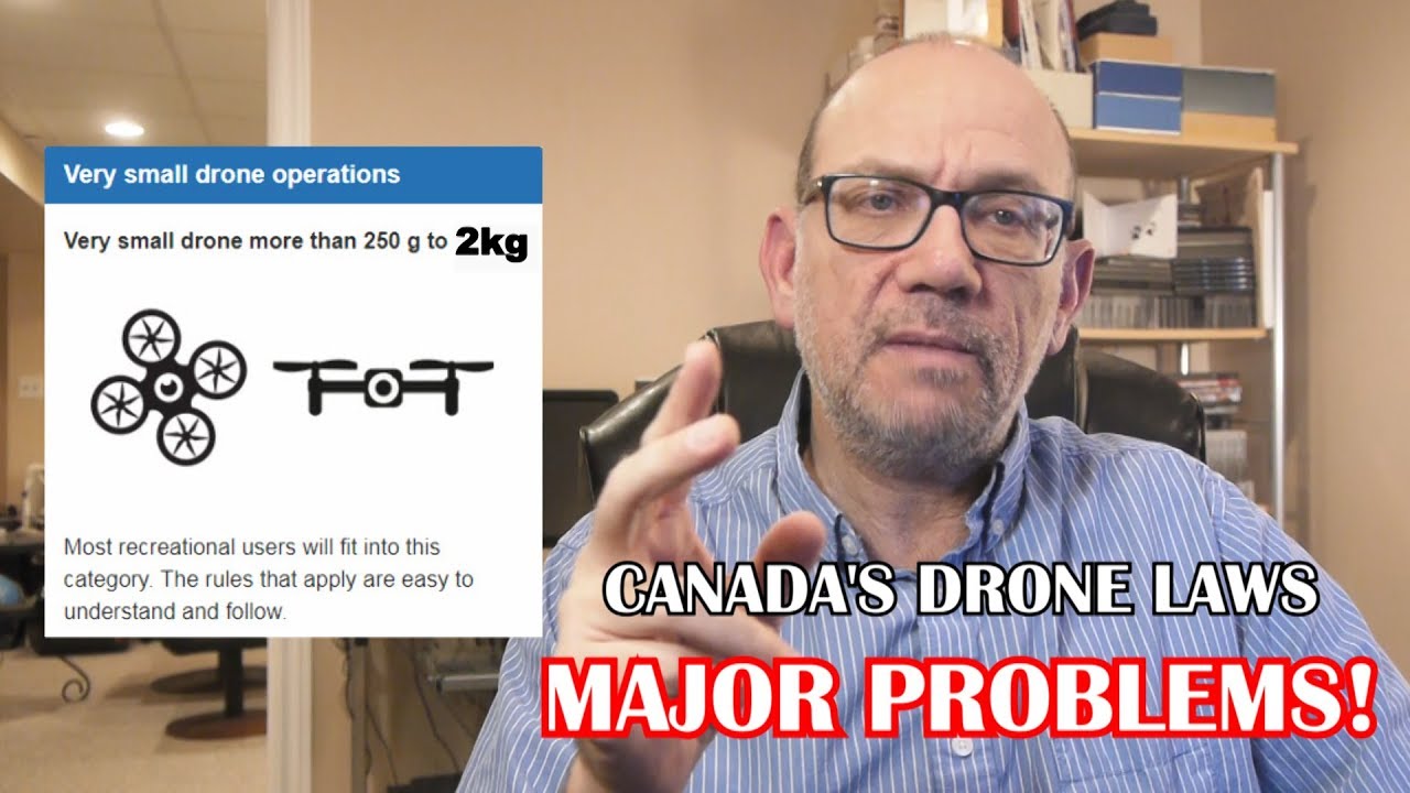 Canada's New Drone Laws Two Major Problems! YouTube