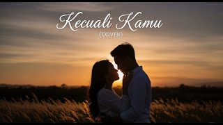 Download Lagu Kecuali Kamu - Kotak (Cover) Grand Nusantara Orchestra | Lyric by DanSyah REX MP3