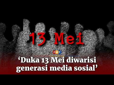 Tokoh pemikir label ‘media sosial syaitan’ cuba tiup semula api 13 Mei
