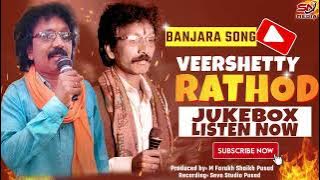 VeerShetty Rathod Jukebox | Banjara Song | Devotional | Love | Samajik @Jukeboxstudiolatest