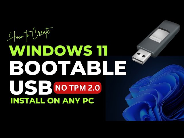 Tutorial] Create a Windows 11 Bootable USB