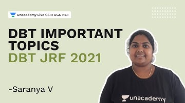 DBT important topics | DBT JRF 2021| Life Science| Saranya | Unacademy Live CSIR UGC