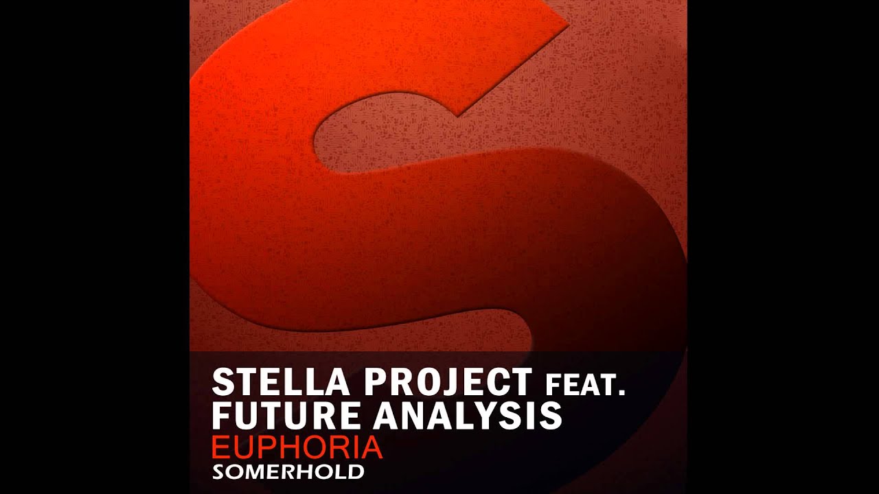 Watch Stella Project feat. Future Analysis - Euphoria (Original Mix) on YouTube Watch Stella Project feat. Future Analysis - Euphoria (Original Mix) on YouTube